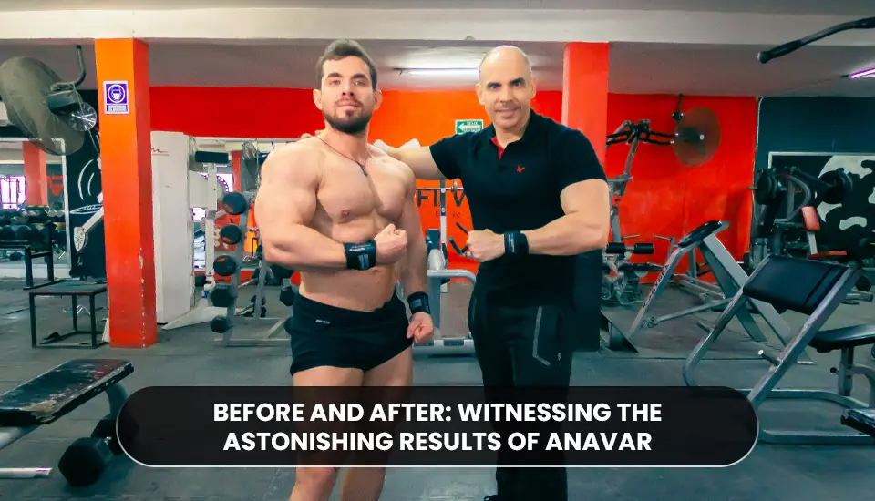 Witnessing the Astonishing Results of Anavar